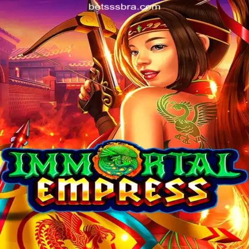 Discover ImmortalEmpress: A Thrilling Journey on betSSS.COM Platform