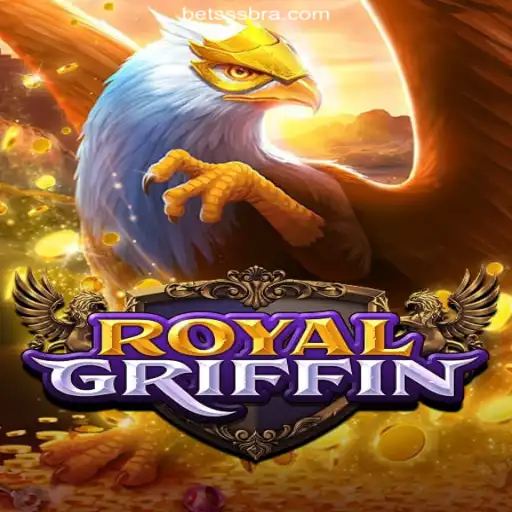 Discover the Exciting World of RoyalGriffin on BetSSS.COM Platafrom-Oficial Slots Brasil #1
